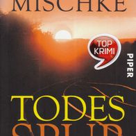 Buch - Susanne Mischke - Todesspur: Kriminalroman