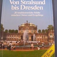 ADAC Von Strasund bis Dresden 20 traditionsreiche Städte zwischen Ostesee und Er