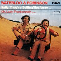 7 Vinyl Waterloo & Robinson - Sally they´re selling the Army