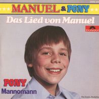 7 Vinyl Manuel & Pony - Das Lied von Manuel