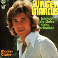 7 Vinyl Jürgen Marcus - Ich hab die Liebe nicht erfunden