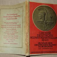 BP Ausstellungskatalog Große Deutsche Kunstausstellung 1940 Im Haus der Deutschen Kun