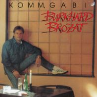 7 Vinyl Burkhard Brozat - Komm Gabi