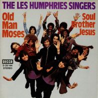 7 Vinyl The Les Humphries Singers / Old Man Moses