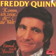 7 Vinyl Freddy Quinn - Komm ich zeige dir die Welt