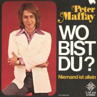 7 Vinyl Peter Maffay / Wo bist du