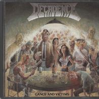 Decadence - Gangs And Victims