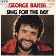 7 Vinyl George Baker - Sing for the Day