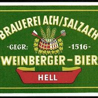 Bieretikett Brauerei Weinberger † 1968 Ach/ Salzach Hochburg-Ach Innviertel Austria