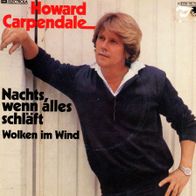 7 Vinyl Howard Carpendale - Nachts wenn alles schläft