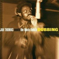 Jah Thomas Meets Roots Radics - Dubbing CD
