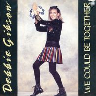 7 Vinyl Debbie Gibson / We could be together