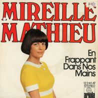 7 Vinyl Mireille Mathieu / En Frappant Dans Nos Mains