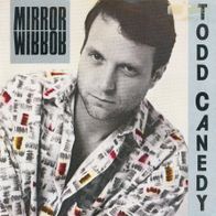 7 Vinyl Todd Canrdy - Mirror Mirror