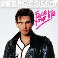 7 Vinyl Pierre Cosso - Face Your Life