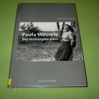 Maria Steiner, Paula Wessely - Die verdrängten Jahre