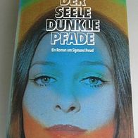 Der Seele dunkle Pfade, Irving Stone, Ein Roman um Sigmund Freud