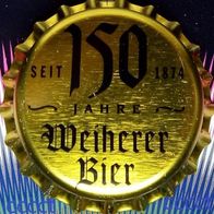 Weiherer Bier Brauerei Kronkorken 150 Jahre Jubiläum 2024 in neu und unbenutzt Bayern