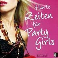 Harte Zeiten für Party Girls - Zoey Dean - 2008 - ue0315/5