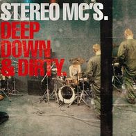Stereo MC´s - Deep Down & Dirty CD