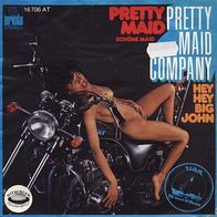 7"PRETTY MAID Company · Pretty Maid (Schöne Maid) (CV RAR 1976)