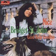 7"ST. JOHN, Bridget · Nice (RAR 1972)