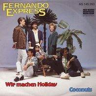7"Fernando Express · Wir machen Holiday (RAR 1990)