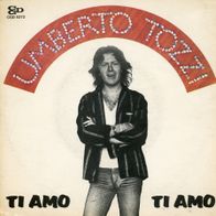 7 Vinyl Umberto Tozzi - Ti Amo