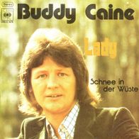 7 Vinyl Buddy Caine - Lady