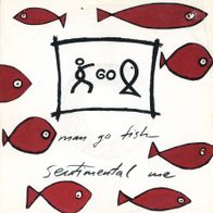 7 Vinyl Man go Fish - Sentimental me