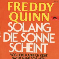 7 Vinyl Freddy Quinn - Solang die Sonne scheint