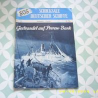 SOS Schicksale Deutscher Schiffe Nr. 25 (Moewig Verlag)