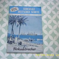 SOS Schicksale Deutscher Schiffe Nr. 36 (Moewig Verlag)