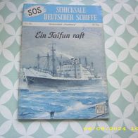 SOS Schicksale Deutscher Schiffe Nr. 60 (Moewig Verlag)