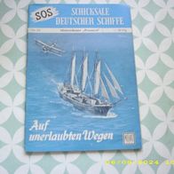 SOS Schicksale Deutscher Schiffe Nr. 62 (Moewig Verlag)