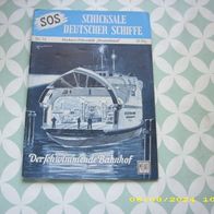 SOS Schicksale Deutscher Schiffe Nr. 74 (Moewig Verlag)