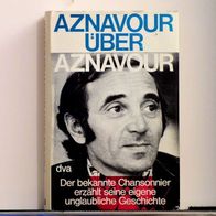 Charles Aznavour - Aznavour über Aznavour - Buch