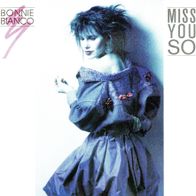 7 Vinyl Bonnie Bianco / Miss You so