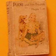 Pucki und ihre Freunde von Magda Trott ALT von 1952