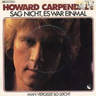 7 Vinyl Howard Carpendale - Sag nicht es war einmal