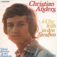 7 Vinyl Christian Anders - 6 Uhr früh in den Straßen