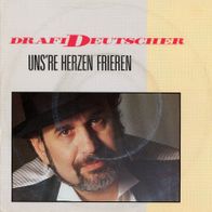 7 Vinyl Drafi Deutscher - Uns´re Herzen Frieren