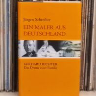 BUCH Jürgen Schreiber - Ein Maler aus Deutschland: Gerhard Richter * Gebunden