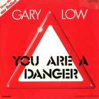 7 Vinyl Gary Low - You are a Danger