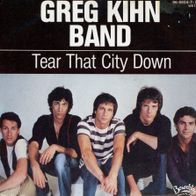 7 Vinyl Greg Kihn Band - Tear that City down ( Remix )