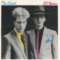 7 Vinyl The Catch - 25 Years