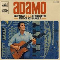 Adamo - Inch´allah / Sont-ce Vos Bijoux? / Je Vous Offre 45 single 7" France 1967