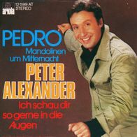 7 Vinyl Peter Alexander - Pedro Mandolinen um Mitternacht