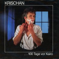 7 Vinyl Krischan - 100 Tage vor Kairo