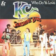 7 Vinyl KC & the Sunshine Band - Who do ya Love